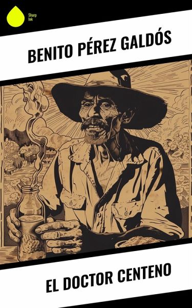 El Doctor Centeno (eBook, ePUB) El Doctor Centeno (eBook, ePUB)