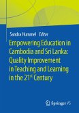 Empowering Education in Cambodia and Sri Lanka: Quality Improvement in Teaching and Learning in the 21st Century (eBook, PDF)