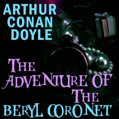 The Adventure of the Beryl Coronet (MP3-Download) - Doyle, Arthur Conan