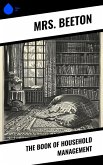 The Book of Household Management (eBook, ePUB)