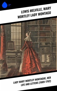 Cover Lady Mary Wortley Montague, Her Life and Letters (1689-1762) (eBook, ePUB)
