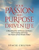 Your Passion and Purpose Driven Life (eBook, ePUB)