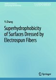 Superhydrophobicity of Surfaces Dressed by Electrospun Fibers (eBook, PDF)