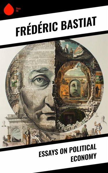 Essays on Political Economy (eBook, ePUB) Essays on Political Economy (eBook, ePUB)