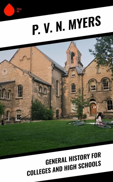 General History for Colleges and High Schools (eBook, ePUB)