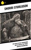 The Sagas of Olaf Tryggvason and of Harald The Tyrant (Harald Haardraade) (eBook, ePUB)
