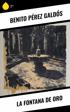 Cover La Fontana de Oro (eBook, ePUB)