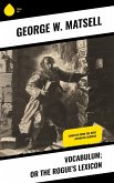 Vocabulum; or The Rogue's Lexicon (eBook, ePUB)