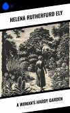A Woman's Hardy Garden (eBook, ePUB) A Woman's Hardy Garden (eBook, ePUB)