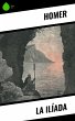 La Ilíada (eBook, ePUB) - Bild 1