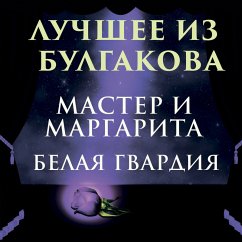 The Best of Bulgakov (MP3-Download) - Mikhail Bulgakov
