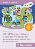 10 TOP Stunden Religion - Feste der Weltreligionen (eBook, PDF)