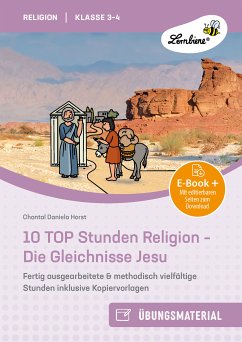 10 TOP Stunden Religion: Die Gleichnisse Jesu (eBook, PDF) - Horst, Chantal Daniela