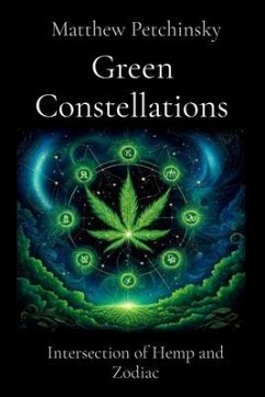 Green Constellations (eBook, ePUB) - Petchinsky, Matthew Edward