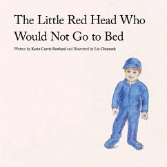 The Little Red Head Who Would Not Go to Bed (eBook, ePUB)
