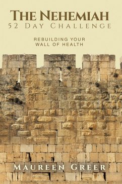 The Nehemiah 52 Day Challenge (eBook, ePUB)