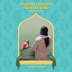 Lessons Learned From My Guru (eBook, ePUB) - Richmond, Jessica