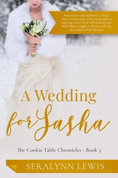 A Wedding for Sasha (The Cookie Table Chronicles, #3) (eBook, ePUB) - Lewis, Seralynn