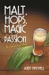 Malt, Hops, Magic and Passion (eBook,... - Bild 1