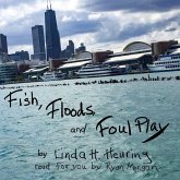 Fish, Floods, and Foul Play (MP3-Download) Fish, Floods, and Foul Play (MP3-Download)