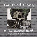 The Triad Gang and the Severed Head (eBook, ePUB)