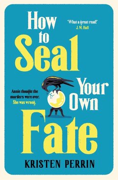 How To Seal Your Own Fate (eBook, ePUB) - Perrin, Kristen