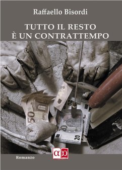 Tutto il resto è un contrattempo (eBook, ePUB) - Bisordi, Raffaello