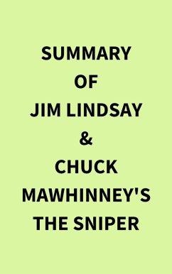 Cover Summary of Jim Lindsay & Chuck Mawhinney's The Sniper (eBook, ePUB)