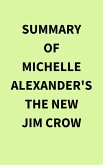 Summary of Michelle Alexander's The New Jim Crow (eBook, ePUB)