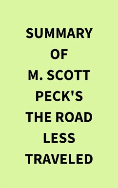 Summary of M. Scott Peck's The Road Less Traveled (eBook, ePUB) - IRB Media