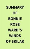 Summary of Bonnie Rose Ward's Winds of Skilak (eBook, ePUB)