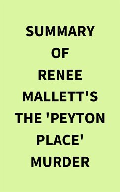 Cover Summary of Renee Mallett's The 'Peyton Place' Murder (eBook, ePUB)