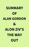 Summary of Alan Gordon & Alon Ziv's The Way Out (eBook, ePUB)