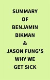 Summary of Benjamin Bikman & Jason Fung's Why We Get Sick (eBook, ePUB)