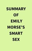 Summary of Emily Morse's Smart Sex (eBook, ePUB)