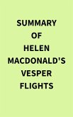 Summary of Helen Macdonald's Vesper Flights (eBook, ePUB)