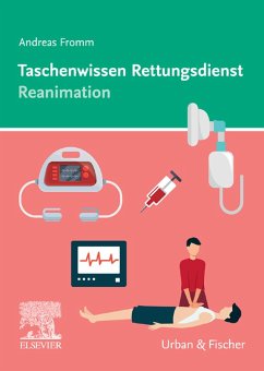 Taschenwissen Rettungsdienst Reanimation (eBook, ePUB) - Fromm, Andreas