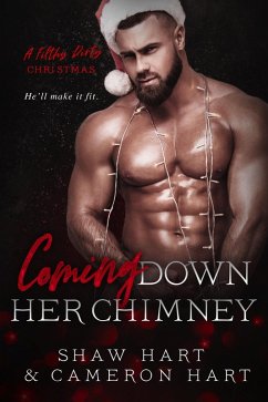 Coming Down Her Chimney (eBook, ePUB) - Hart, Shaw; Hart, Cameron