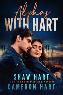 Alphas with Hart (eBook, ePUB) - Hart, Shaw; Hart, Cameron