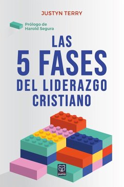 Las 5 fases del liderazgo cristiano (eBook, ePUB) - Terry, Justyn