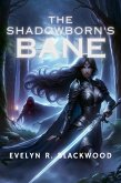 The Shadowborn's Bane (eBook, ePUB)