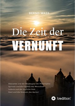 Die Zeit der Vernunft (eBook, ePUB) - Waß, Bernd