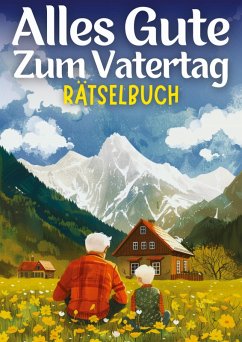 Cover Alles Gute zum Vatertag - Rätselbuch   Vatertagsgeschenk