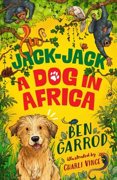 Jack-Jack, A Dog in Africa - Garrod, Ben