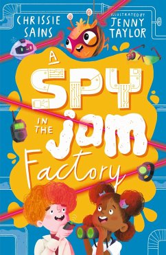 A Spy in the Jam Factory - Sains, Chrissie