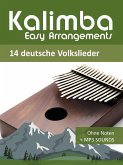 Kalimba Easy Arrangements - 14 deutsche Volkslieder (eBook, ePUB)