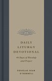 Daily Liturgy Devotional (eBook, ePUB)
