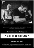 "Le Boxeur" Narzissmus und Propaganda (eBook, ePUB)