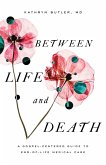 Between Life and Death (eBook, ePUB)