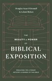 The Beauty and Power of Biblical Exposition (eBook, ePUB)